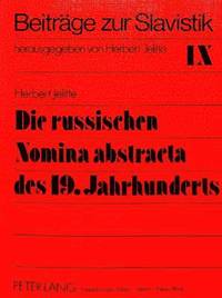 bokomslag Die Russischen Nomina Abstracta Des 19. Jahrhunderts