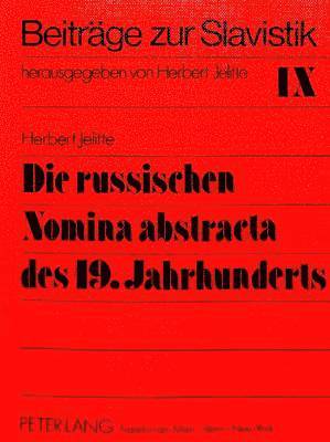 Die Russischen Nomina Abstracta Des 19. Jahrhunderts 1