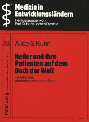 bokomslag Heiler Und Ihre Patienten Auf Dem Dach Der Welt