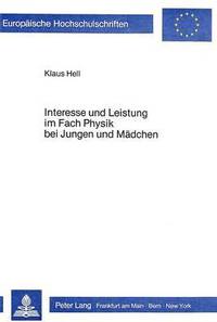 bokomslag Interesse Und Leistung Im Fach Physik Bei Jungen Und Maedchen