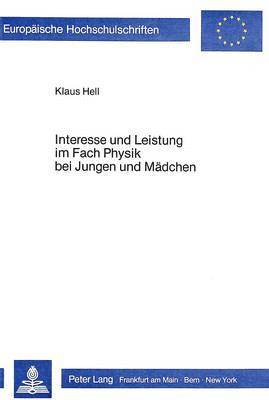 bokomslag Interesse Und Leistung Im Fach Physik Bei Jungen Und Maedchen