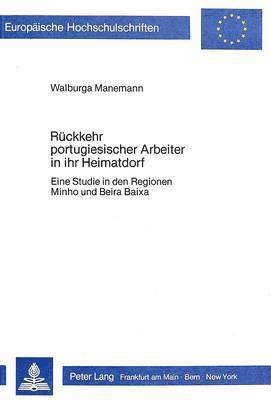 bokomslag Rueckkehr Portugiesischer Arbeiter in Ihr Heimatdorf