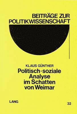 Politisch-Soziale Analyse Im Schatten Von Weimar 1