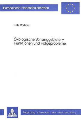 Oekologische Vorranggebiete - Funktionen Und Folgeprobleme 1