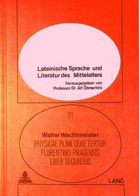 bokomslag Physicae Plinii Quae Fertur Florentino-Pragensis Liber Secundus