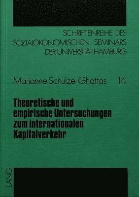 bokomslag Theoretische Und Empirische Untersuchungen Zum Internationalen Kapitalverkehr