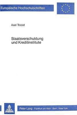 bokomslag Staatsverschuldung Und Kreditinstitute