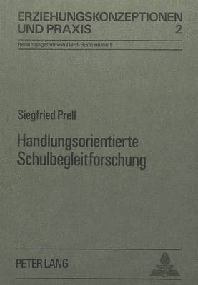 bokomslag Handlungsorientierte Schulbegleitforschung