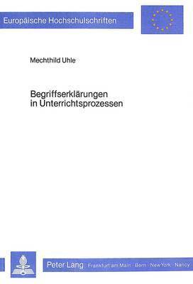 Begriffserklaerungen in Unterrichtsprozessen 1