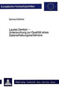 bokomslag Lautes Denken - Untersuchung Zur Qualitaet Eines Datenerhebungsverfahrens