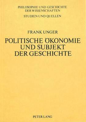 bokomslag Politische Oekonomie Und Subjekt Der Geschichte