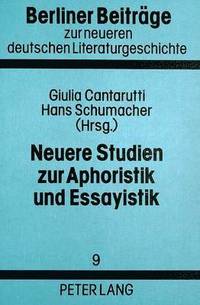 bokomslag Neuere Studien Zur Aphoristik Und Essayistik