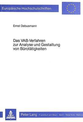 bokomslag Das Vab-Verfahren Zur Analyse Und Gestaltung Von Buerotaetigkeiten