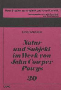 bokomslag Natur Und Subjekt Im Werk Von John Cowper Powys