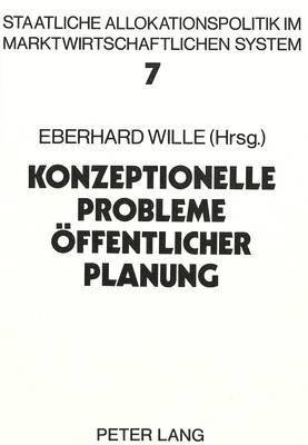 Konzeptionelle Probleme Oeffentlicher Planung 1