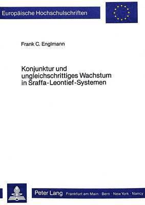 bokomslag Konjunktur Und Ungleichschrittiges Wachstum in Sraffa-Leontief-Systemen