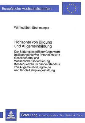 bokomslag Horizonte Von Bildung Und Allgemeinbildung