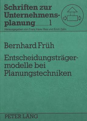 bokomslag Entscheidungstraegermodelle Bei Planungstechniken