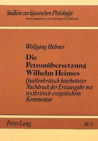 bokomslag Die Petronuebersetzung Wilhelm Heinses