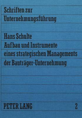 bokomslag Aufbau Und Instrumente Eines Strategischen Managements Der Bautraeger-Unternehmung