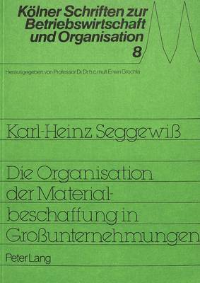 bokomslag Die Organisation Der Materialbeschaffung in Grossunternehmungen
