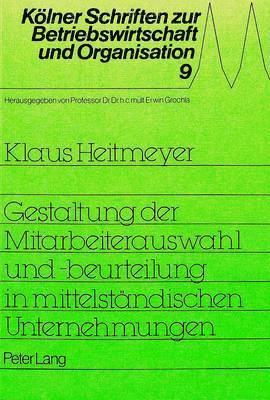 bokomslag Gestaltung Der Mitarbeiterauswahl Und -Beurteilung in Mittelstaendischen Unternehmungen