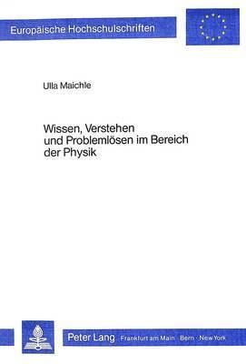 bokomslag Wissen, Verstehen Und Problenloesen Im Bereich Der Physik