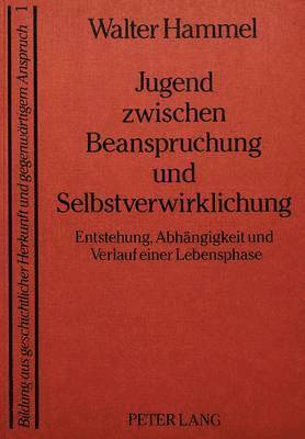 Jugend Zwischen Beanspruchung Und Selbstverwirklichung 1