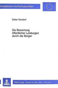 bokomslag Die Bewertung Oeffentlicher Leistungen Durch Die Buerger