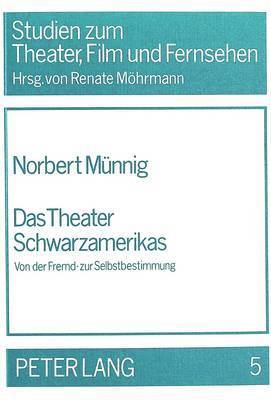 Das Theater Schwarzamerikas 1