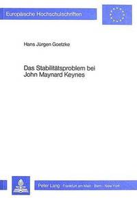 bokomslag Das Stabilitaetsproblem Bei John Maynard Keynes