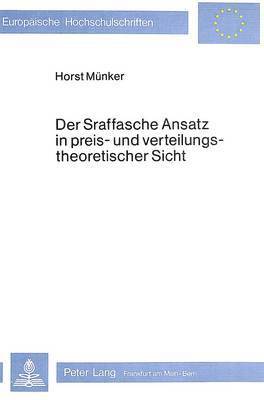 bokomslag Der Sraffasche Ansatz in Preis- Und Verteilungstheoretischer Sicht