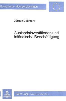 bokomslag Auslandsinvestitionen Und Inlaendische Beschaeftigung