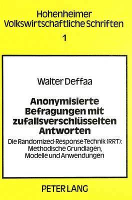 bokomslag Anonymisierte Befragungen Mit Zufallsverschluesselten Antworten