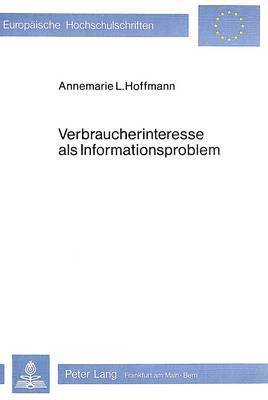 bokomslag Verbraucherinteresse ALS Informationsproblem