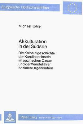 bokomslag Akkulturation in Der Suedsee