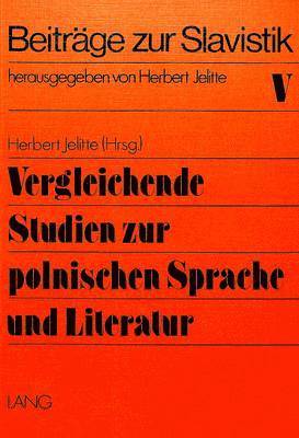 Vergleichende Studien Zur Polnischen Sprache Und Literatur 1