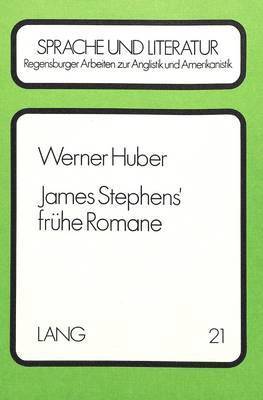 James Stephens' Fruehe Romane 1