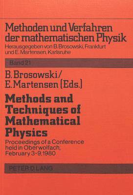 Bruno Brosowski, Erich Martensen - Methods and Techniques of Mathematical Physics, Häftad