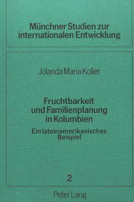 bokomslag Fruchtbarkeit Und Familienplanung in Kolumbien