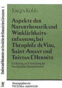 bokomslag Aspekte Der Naturthematik Und Wirklichkeitserfassung Bei Theophile de Viau, Saint-Amant Und Tristan l'Hermite