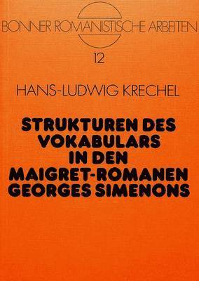 bokomslag Strukturen Des Vokabulars in Den Maigret-Romanen Georges Simenons