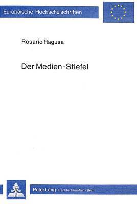 Der Medien-Stiefel 1