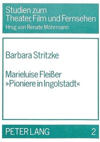bokomslag Marieluise Fleisser Â«Pioniere In IngolstadtÂ»