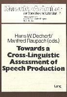 bokomslag Towards a Crosslinguistic Assessment of Speech Production