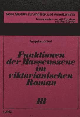 bokomslag Funktionen Der Massenszene Im Viktorianischen Roman