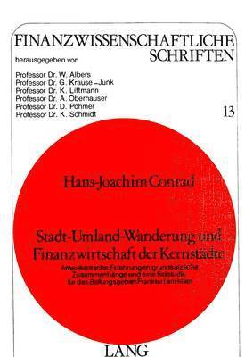 Stadt-Umland-Wanderung Und Finanzwirtschaft Der Kernstaedte 1