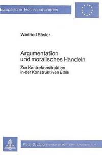 bokomslag Argumentation Und Moralisches Handeln