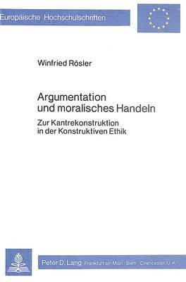 bokomslag Argumentation Und Moralisches Handeln