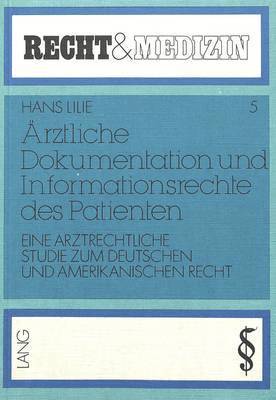 bokomslag Aerztliche Dokumentation Und Informationsrechte Des Patienten